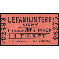 03 - Vichy - Le Familistère - 1 ticket - Etat : SUP