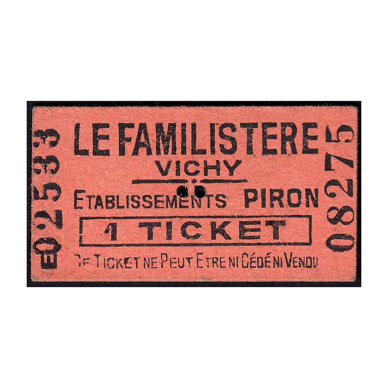 03 - Vichy - Le Familistère - 1 ticket - Etat : SUP