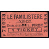 03 - Vichy - Le Familistère - 1 ticket - Etat : TTB
