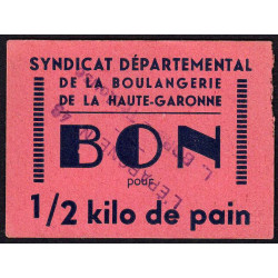 31 - Toulouse - L'épargne L. Bord - Bon pour 1/2 kilo de pain - Type 2 - Etat : SUP