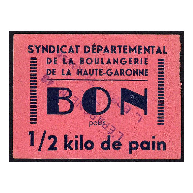 31 - Toulouse - L'épargne L. Bord - Bon pour 1/2 kilo de pain - Type 2 - Etat : SUP