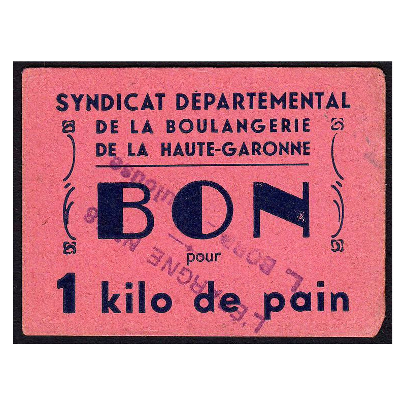31 - Toulouse - L'épargne L. Bord - Bon pour 1 kilo de pain - Etat : SUP