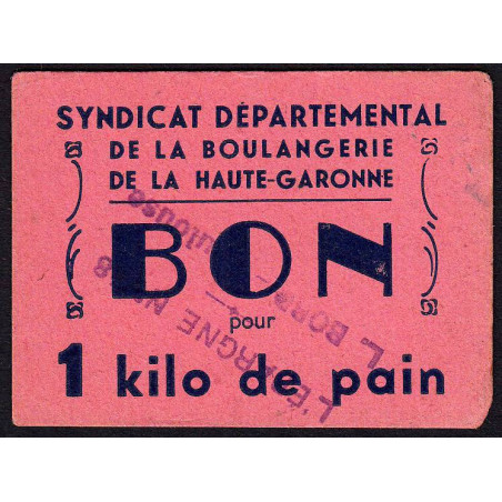 31 - Toulouse - L'épargne L. Bord - Bon pour 1 kilo de pain - Etat : SUP