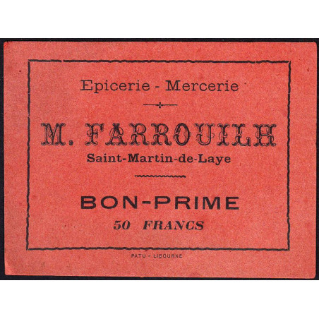 33 - Saint-Martin-de-Laye - Epicerie Farrouilh - Bon prime 50 francs - Etat : SPL