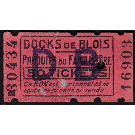 41 - Blois - Docks de Blois - 50 tickets - Etat : TTB
