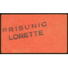 42 - Lorette - Prisunic - Consigne 30 francs - Etat : SUP