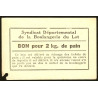 46 - Souillac - Boulangerie Combes - Bon pour 2 kg. de pain - Etat : TTB