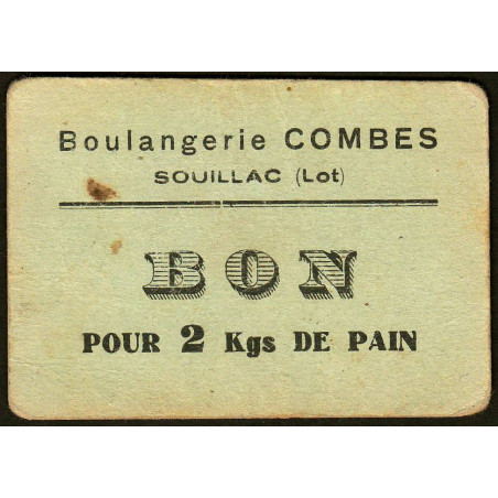 46 - Souillac - Boulangerie Combes - Bon pour 2 kgs de pain - Etat : TTB