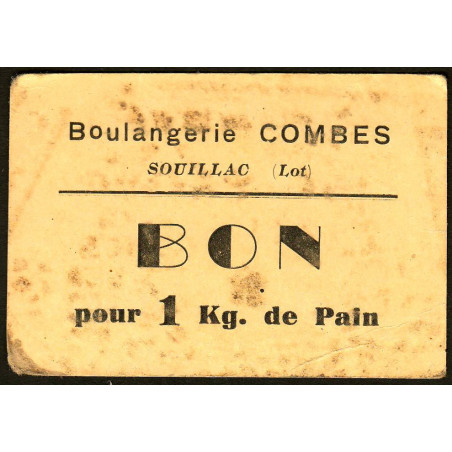 46 - Souillac - Boulangerie Combes - Bon pour 1 kg. de pain - Etat : TB