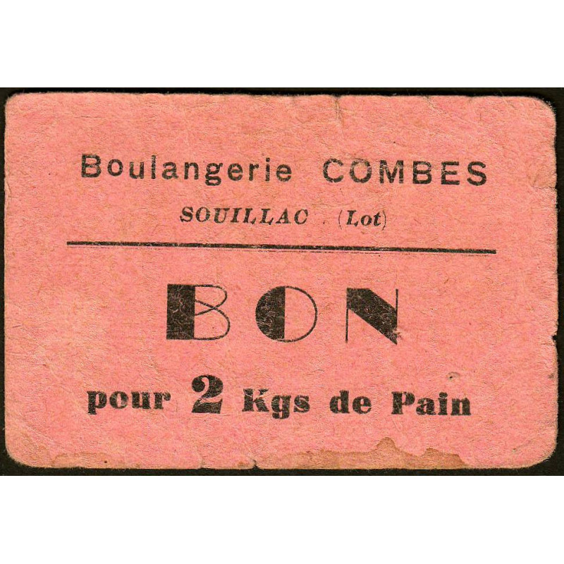 46 - Souillac - Boulangerie Combes - Bon pour 2 kgs de pain - Etat : TB-