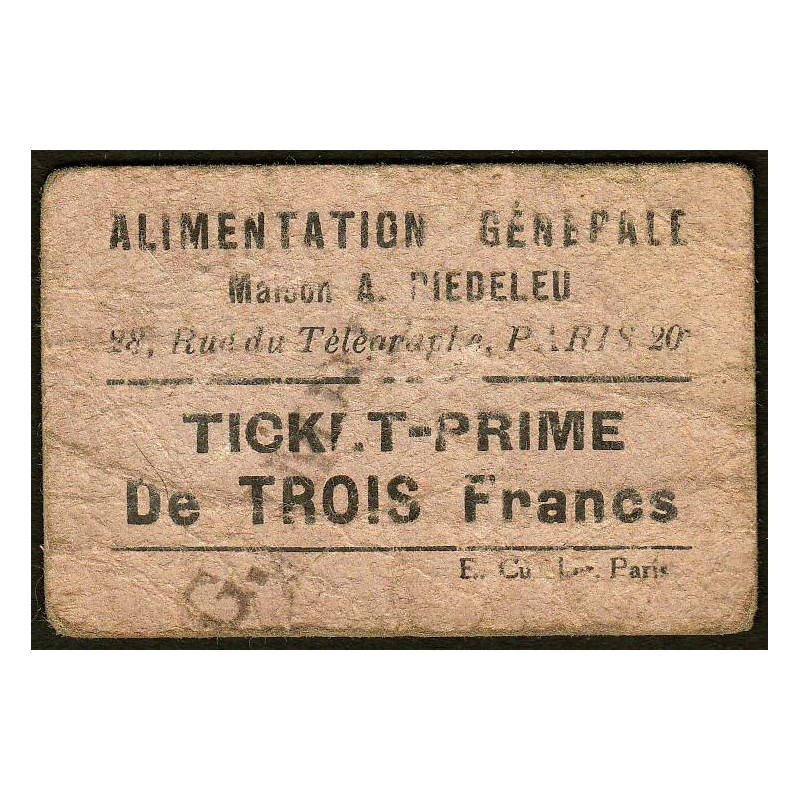 75 - Paris - Alimentation Générale - Rue du Télégraphe - TROIS Francs - 1e type - Etat : B