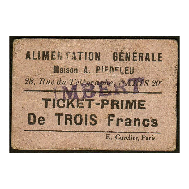 75 - Paris - Alimentation Générale - Rue du Télégraphe - TROIS Francs - 1e type - Etat : TB-