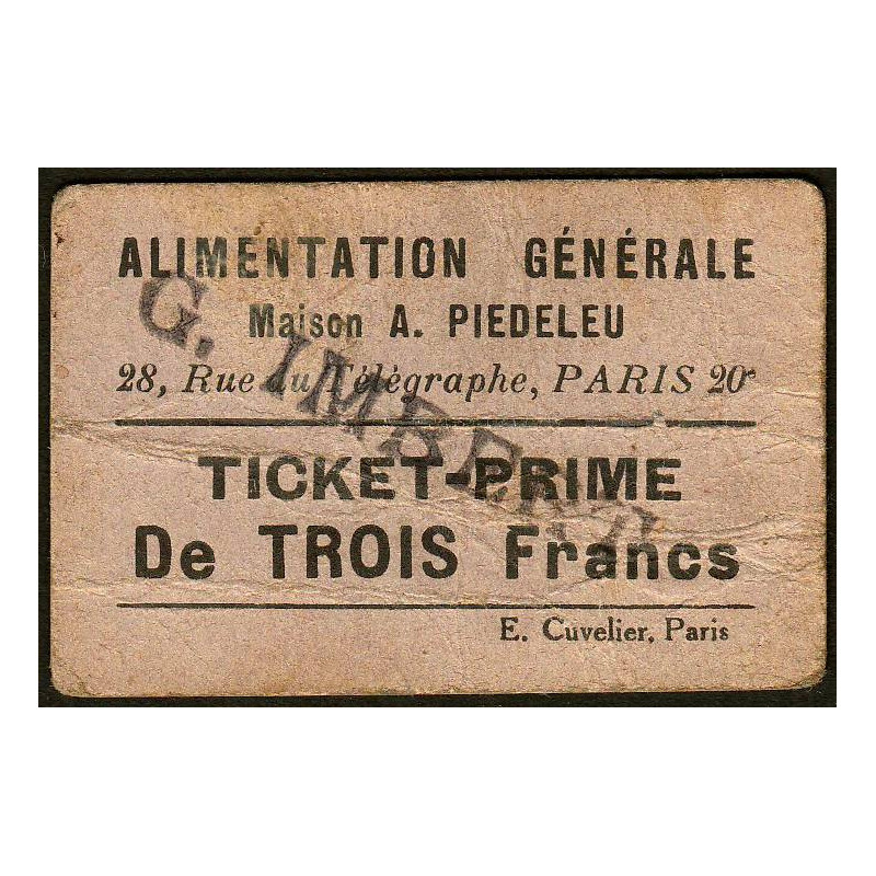 75 - Paris - Alimentation Générale - Rue du Télégraphe - TROIS Francs - 1e type - Etat : TB