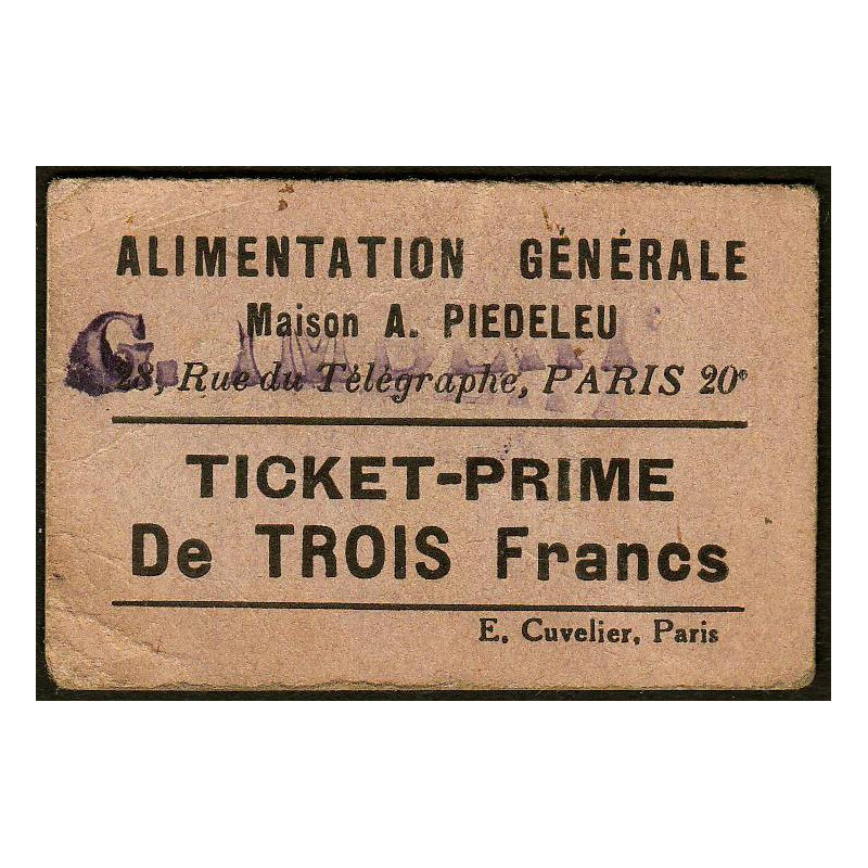 75 - Paris - Alimentation Générale - Rue du Télégraphe - TROIS Francs - 1e type - Etat : TB+