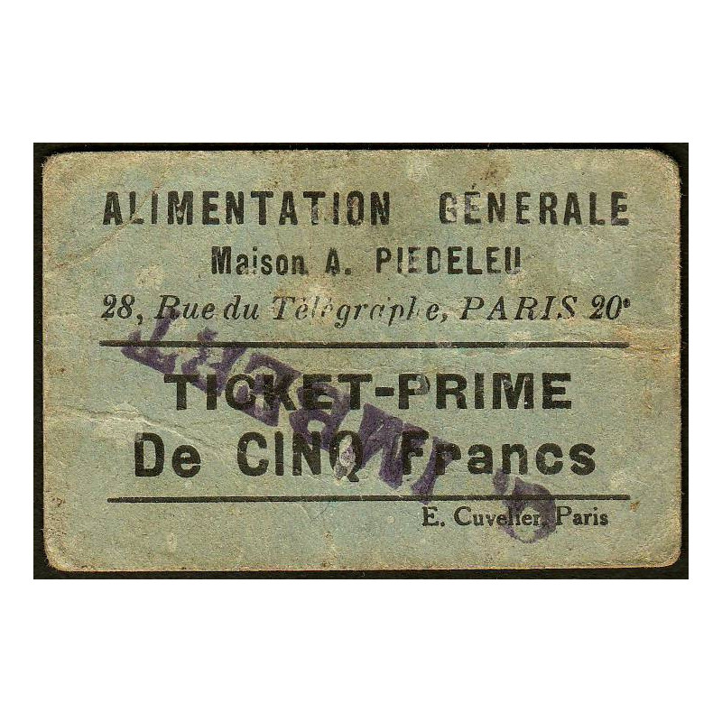 75 - Paris - Alimentation Générale - Rue du Télégraphe - CINQ Francs - 1e type - Etat : B+