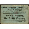 75 - Paris - Alimentation Générale - Rue du Télégraphe - CINQ Francs - 1e type - Etat : TB