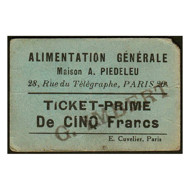 75 - Paris - Alimentation Générale - Rue du Télégraphe - CINQ Francs - 1e type - Etat : TB+