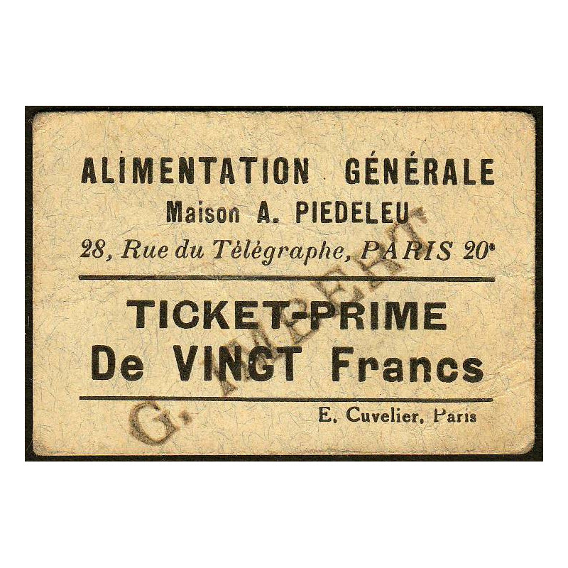 75 - Paris - Alimentation Générale - Rue du Télégraphe - VINGT Francs - 1e type - Etat : TTB