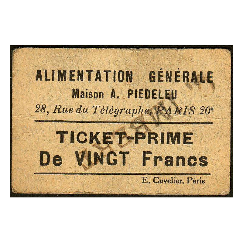 75 - Paris - Alimentation Générale - Rue du Télégraphe - VINGT Francs - 1e type - Etat : SUP