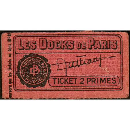 75 - Paris - Les Docks Parisiens - Ticket 2 primes - 1e type - Etat : TTB