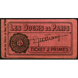 75 - Paris - Les Docks Parisiens - Ticket 2 primes - 1e type - Etat : SUP