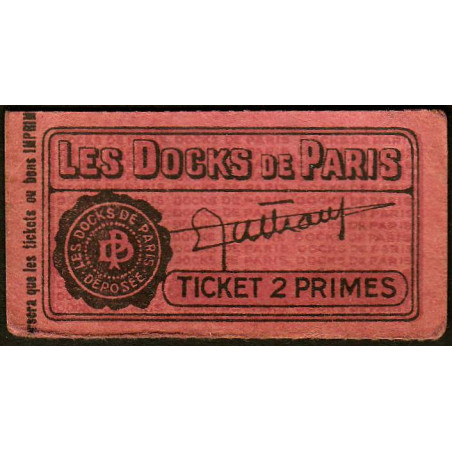 75 - Paris - Les Docks Parisiens - Ticket 2 primes - 1e type - Etat : SUP