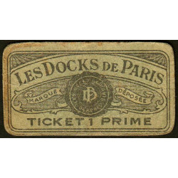 75 - Paris - Les Docks Parisiens - Ticket 1 prime - 3e type - Etat : TB
