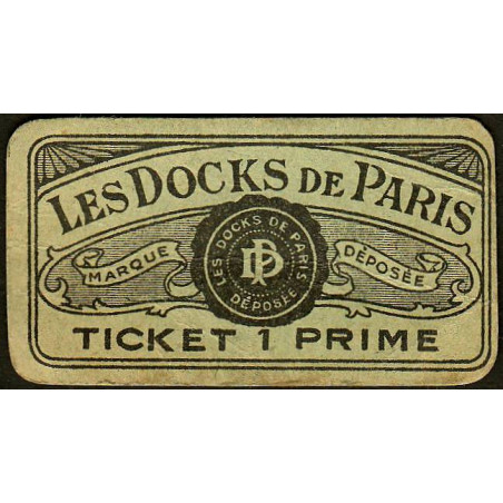 75 - Paris - Les Docks Parisiens - Ticket 1 prime - 3e type - Etat : TTB