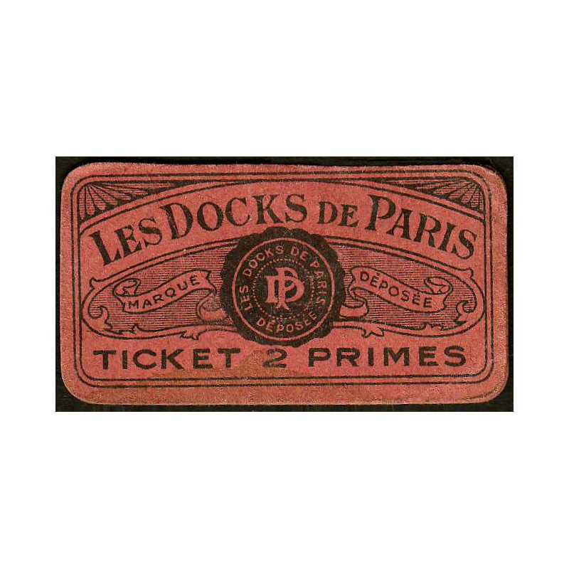 75 - Paris - Les Docks Parisiens - Ticket 2 primes - 3e type - Etat : TTB