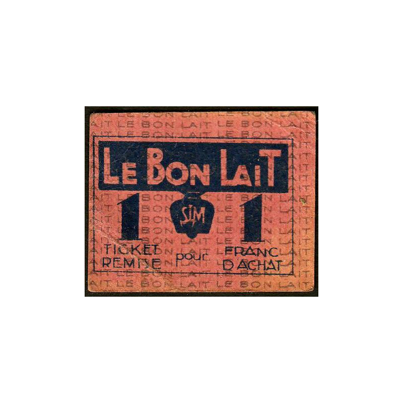 75 - Paris - Société Laitière Maggi - 1 franc d'achat - Etat : TB