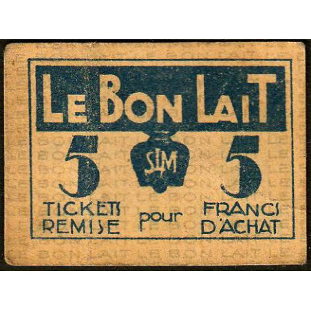 75 - Paris - Société Laitière Maggi - 5 francs d'achat - Etat : TB+