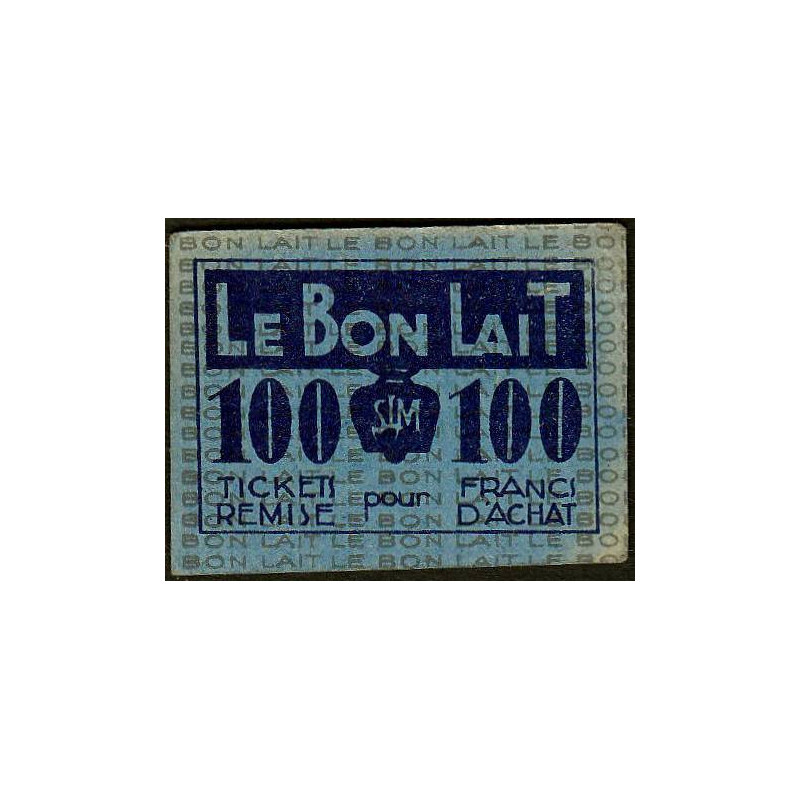 75 - Paris - Société Laitière Maggi - 100 francs d'achat - Etat : SUP
