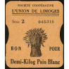87 - Limoges - Sté Coopérative l'Union - Bon pour Demi-Kilog Pain Blanc - Etat : pr.NEUF