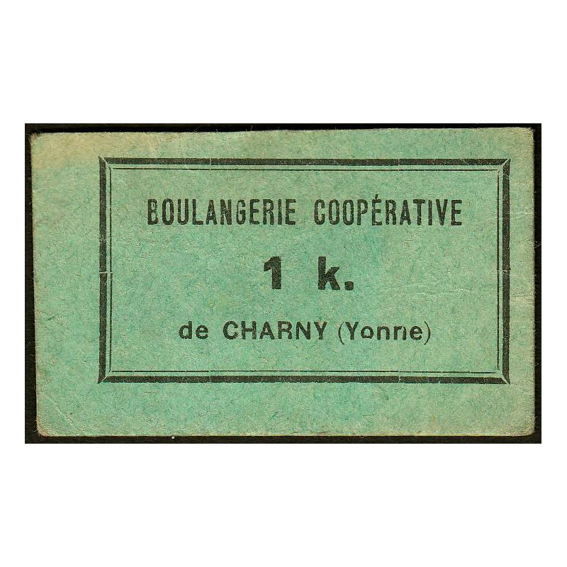 89 - Charny - Boulangerie Coopérative - 1 K. - Etat : SUP+
