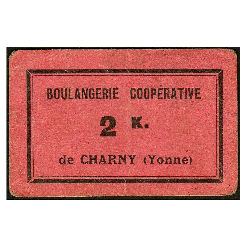 89 - Charny - Boulangerie Coopérative - 2 K. - Etat : TTB+