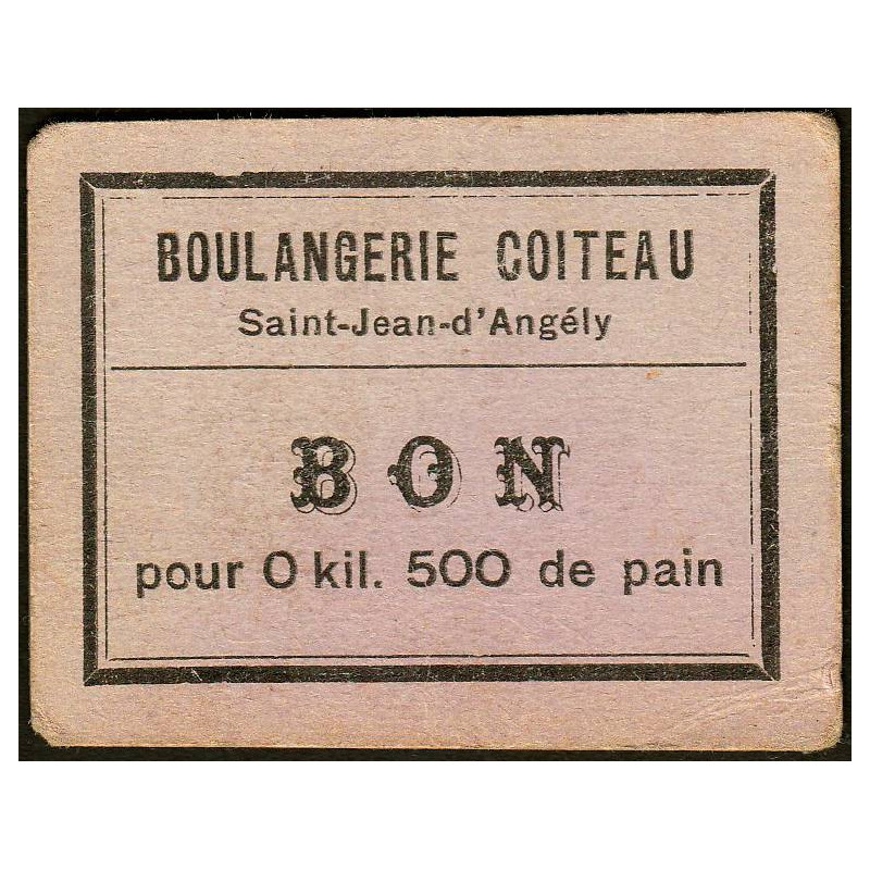 17 - St-Jean d'Angely - Boul. Coiteau - Bon pour 0 kil. 500 de pain - Etat : SUP