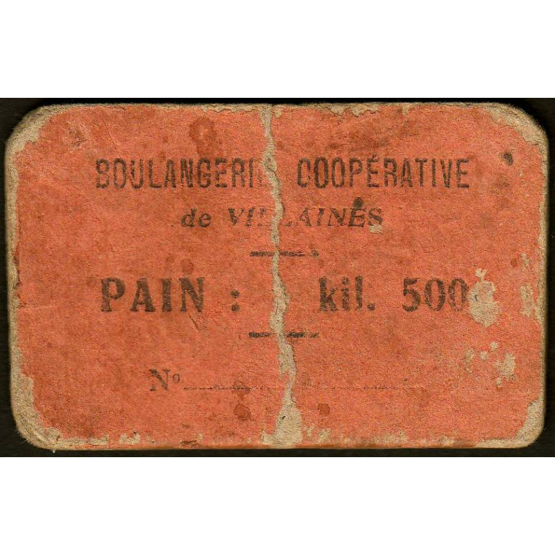 53 - Villaines - Boulangerie Coopérative - Pain : 1 kil. 500 - Etat : B