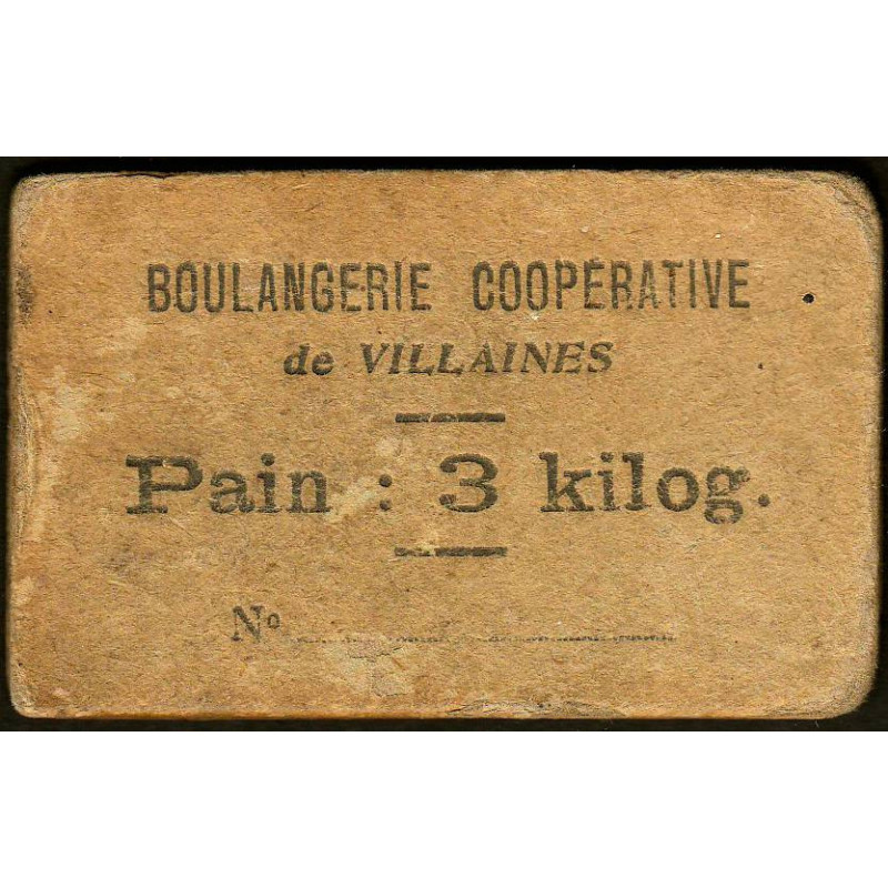 53 - Villaines - Boulangerie Coopérative - Pain : 3 kilog. - Etat : TB-