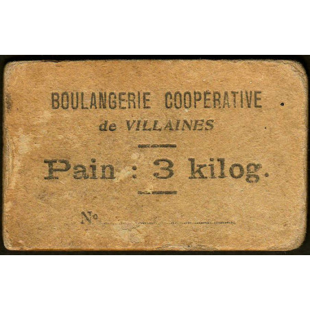 53 - Villaines - Boulangerie Coopérative - Pain : 3 kilog. - Etat : TB-