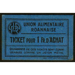 42 - Roanne - Union Alimentaire - Ticket 1 fr. d'achat - Etat : SUP