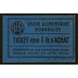 42 - Roanne - Union Alimentaire - Ticket 1 fr. d'achat - Etat : NEUF