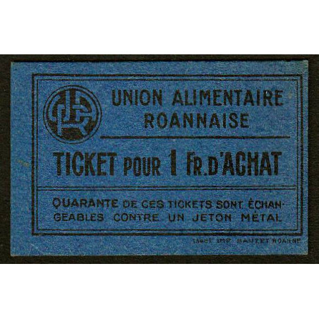 42 - Roanne - Union Alimentaire - Ticket 1 fr. d'achat - Etat : NEUF