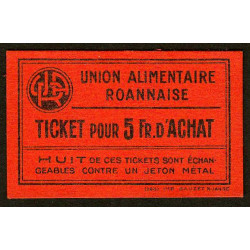 42 - Roanne - Union Alimentaire - Ticket 5 fr. d'achat - Etat : NEUF