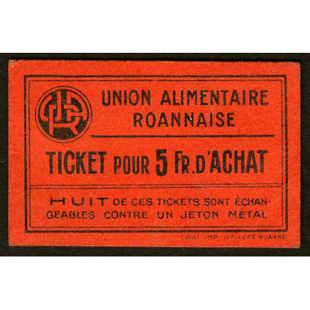 42 - Roanne - Union Alimentaire - Ticket 5 fr. d'achat - Etat : SUP