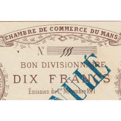 Le Mans - Chambre de Commerce - Jer 72.01E - 10 francs - 01/11/1871 - Etat : SUP