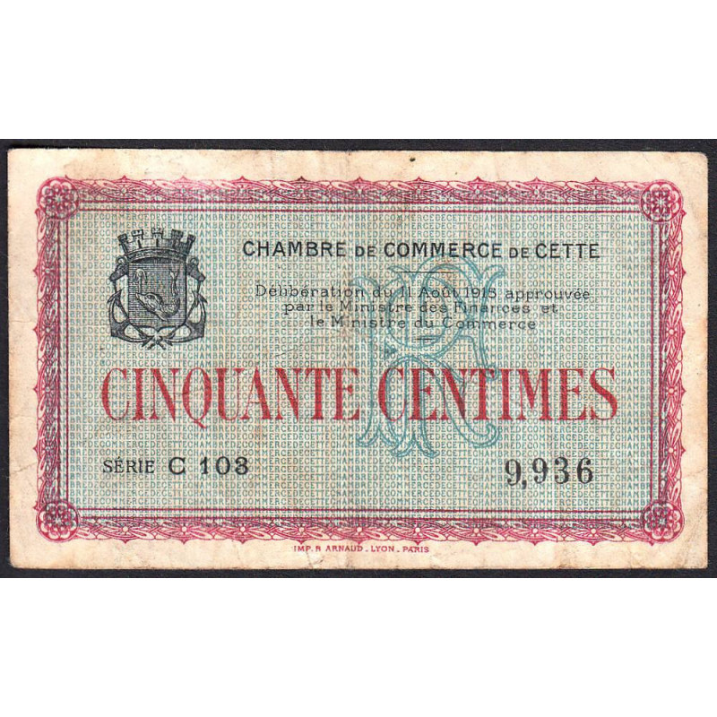 Cette (Sète) - Pirot 41-1 - 50 centimes - Série C 103 - 11/08/1915 - Etat : TB-