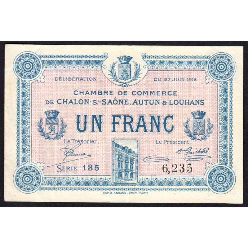Chalon-sur-Saône, Autun, Louhans - Pirot 42-4 - 1 franc - Série 135 - 27/06/1916 - Etat : TTB