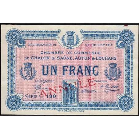 Chalon-sur-Saône, Autun, Louhans - Pirot 42-15 - 1 franc - Série C 130 - 25/07/1917 - Annulé - Etat : SUP+