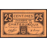 Chateauroux - Pirot 46-33 - 25 centimes - Série A - Sans date - Etat : pr.NEUF