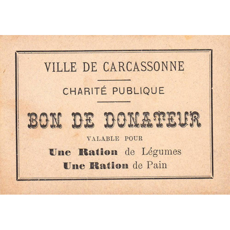 11 - Carcassonne - Charité publique - Légumes - Pain - 1939/1945 - Etat : SPL